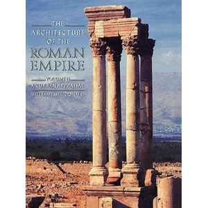 Architecture of the Roman Empire | William MacDonald (ISBN: 9780300034707)
