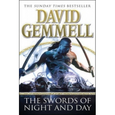 Swords of Night and Day - D. Gemmell