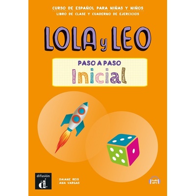 Lola y Leo paso a paso inicial - Libro del alumno & Cuaderno de ejercicios