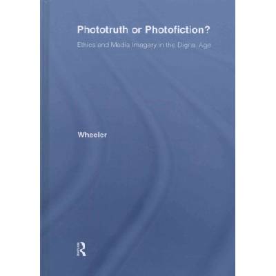 Phototruth Or Photofiction? | Thomas H. Wheeler