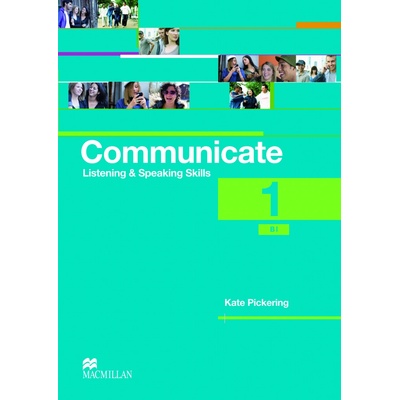 Communicate Listening a Speaking Skills Student´s Book 1
