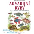Akvarijní ryby Petrovický Ivan