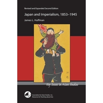 Japan and Imperialism, 1853-1945