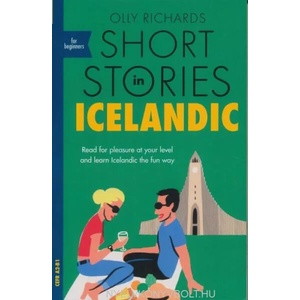 Short Stories in Icelandic for Beginners | Olly Richards (ISBN: 9781529302998)