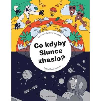 Co kdyby Slunce zhaslo? - Gabzdyl Pavel