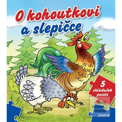 O kohoutkovi a slepičce - Junior