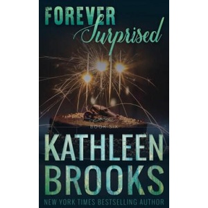 Forever Surprised | Kathleen Brooks (ISBN: 9781973947356)
