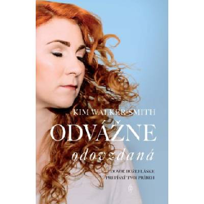 Odvážne odovzdaná | Kim Walker-Smith