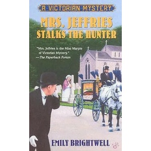 Mrs. Jeffries Stalks The Hunter | Emily Brightwell (ISBN: 9780425198858)