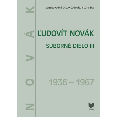 Ľudovít Novák - Súborné dielo III. 1936 - 1967 - Júlia Behýlová