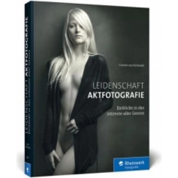 Rheinwerk Verlag Leidenschaft Aktfotografie | Corwin von Kuhwede