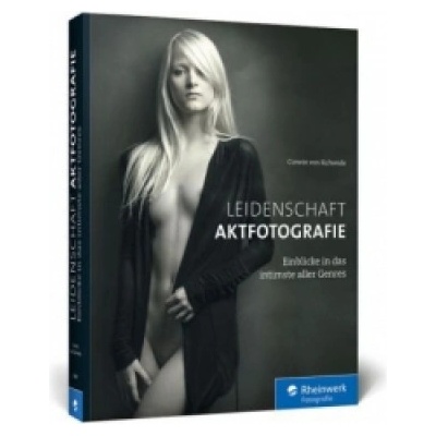 Rheinwerk Verlag Leidenschaft Aktfotografie | Corwin von Kuhwede