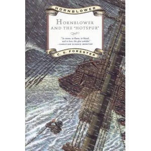 Hornblower and the Hotspur | Cecil Scott Forester (ISBN: 9780316290463)