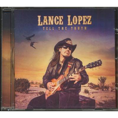 LOPEZ, LANCE - TELL THE TRUTH CD