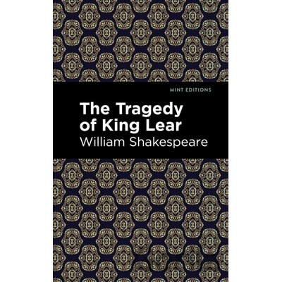 The Tragedy of King Lear - William Shakespeare