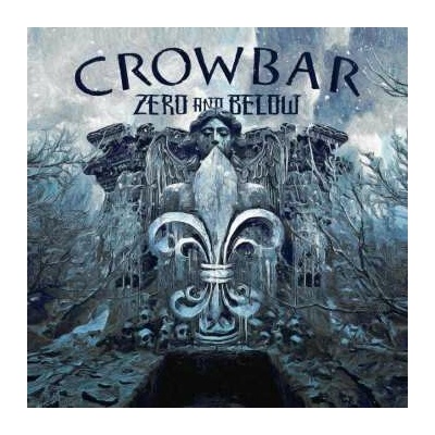 CROWBAR - ZERO & BELOW LP