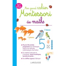 Mon grand cahier Montessori des maths