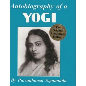 Autobiography of a Yogi | Paramhansa Yogananda (ISBN: 9789563101225)