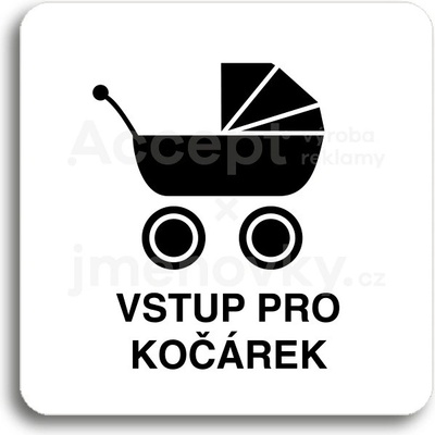 ACCEPT Piktogram vstup pro kočárek - bílá tabulka - černý tisk bez rámečku