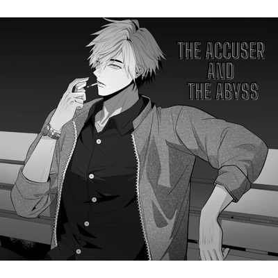 The Accuser and The Abyss