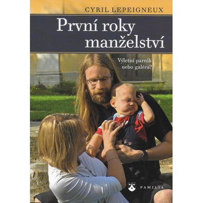 První roky manželství