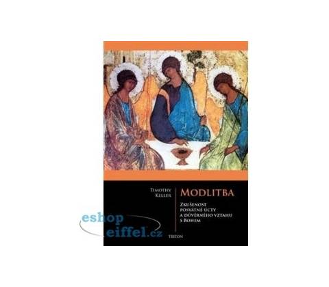 Modlitba - Timothy Keller