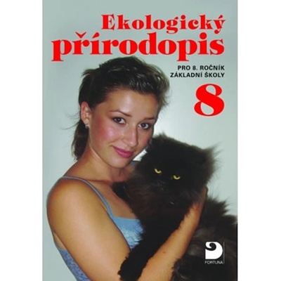 Ekologický přírodopis pro 8.r. Danuše Kvasničková