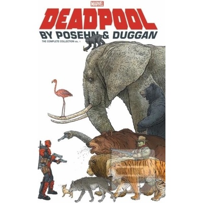Deadpool By Posehn & Duggan: The Complete Collection Vol. 1 Duggan Gerry Paperback