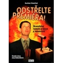 Odstřelte premiéra - Rostislav Rod
