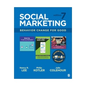 Social Marketing: Behavior Change for Good | Philip Kotler, Julie Colehour (ISBN: 9781071851647)
