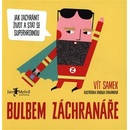 Bulbem záchranáře - Vít Samek