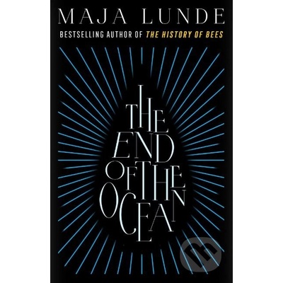 End of the Ocean - Maja Lunde