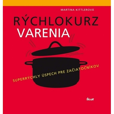 Rýchlokurz varenia