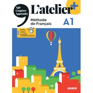 L'atelier + A1 (édition 2022) - Livre + didierfle. app | Marie-Noëlle Cocton, Emilie Pommier, Delphine Ripaud, Marie Rabin (ISBN: 9782278104673)