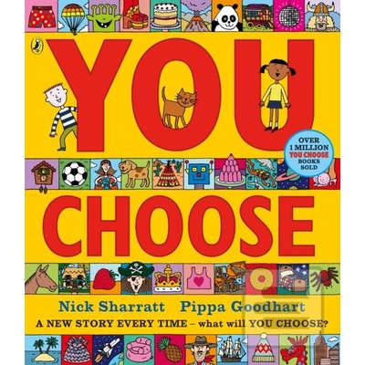 You Choose Pippa Goodhart, Nick Sharratt ilustrácie