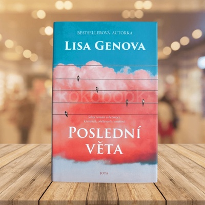 Poslední věta - Lisa Genova