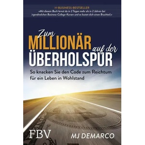 The Millionaire Fastlane | MJ DeMarco (ISBN: 9783959724876)