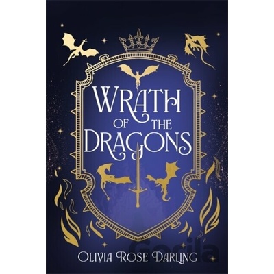 Wrath of the Dragons - Olivia Rose Darling