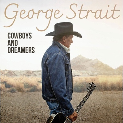George Strait - Cowboys And Dreamers (CD) (0602465530902)