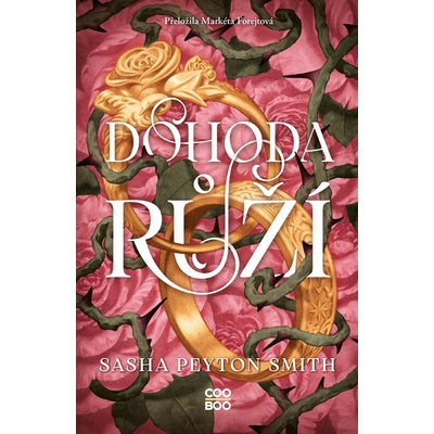 Dohoda růží - Sasha Peyton Smith