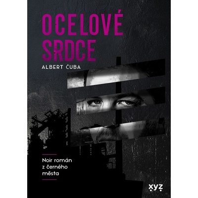Ocelové srdce - Albert Čuba