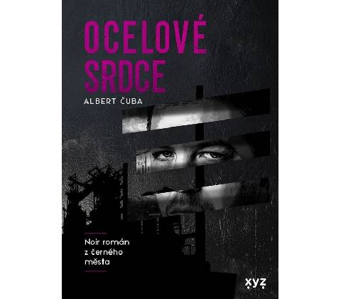 Ocelové srdce - Albert Čuba