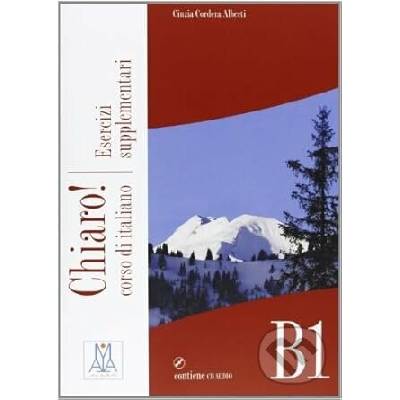 CHIARO! B1 esercizi supplementari + CD