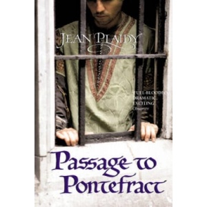 Passage to Pontefract | Jean Plaidy (ISBN: 9780099533078)