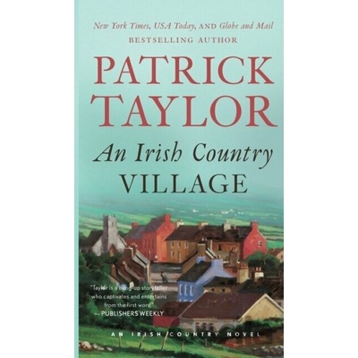 An Irish Country Village Taylor Patrick