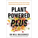 Plant Powered Plus - Dr Will Bulsiewicz
