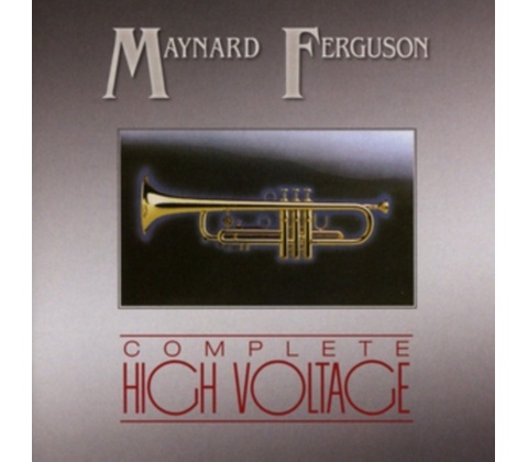 FERGUSON, MAYNARD - COMPLETE HIGH VOLTAGE CD