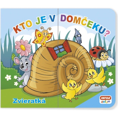 Kto je v domčeku? Zvieratká