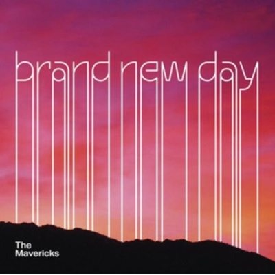 MAVERICKS - BRAND NEW DAY LP