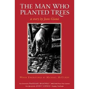 The Man Who Planted Trees | Jean Giono, Michael McCurdy (2007)